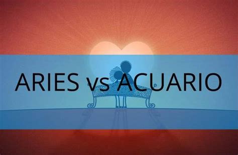 mujer acuario hombre aries|Hombre Acuario y Mujer Aries – Amor, vida y sexo.